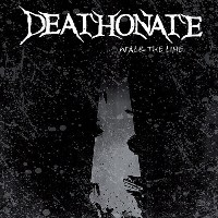 Deathonate - Walk the Line